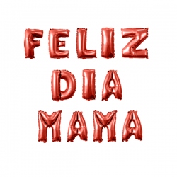 Globo letras Feliz Dia Mamá