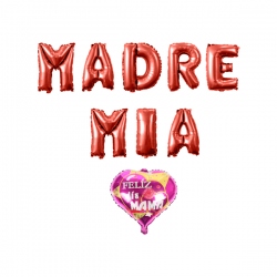 Globo letras Madre Mia